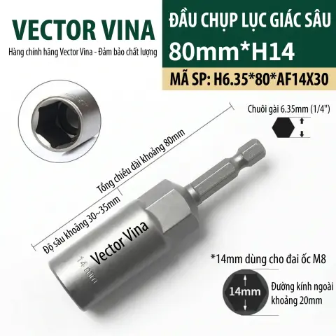 Đầu Tuýp Lục Giác Sâu Vector Vina Chuôi 6.35mm Cỡ 5mm-19mm H6.35*80*AF5-19X30 – H6.35*80*AF14X30