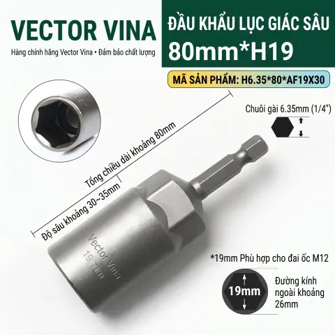 Đầu Tuýp Lục Giác Sâu Vector Vina Chuôi 6.35mm Cỡ 5mm-19mm H6.35*80*AF5-19X30 – H6.35*80*AF19X30