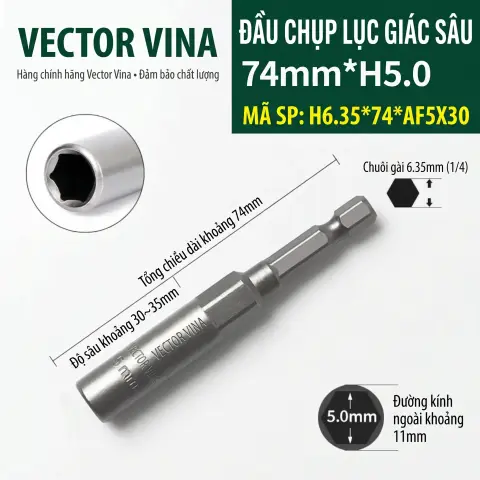 Đầu Tuýp Lục Giác Sâu Vector Vina Chuôi 6.35mm Cỡ 5mm-19mm H6.35*80*AF5-19X30 – H6.35*74*AF5.0X30