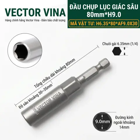 Đầu Tuýp Lục Giác Sâu Vector Vina Chuôi 6.35mm Cỡ 5mm-19mm H6.35*80*AF5-19X30 – H6.35*80*AF9X30