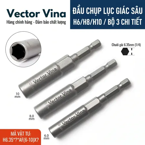 Đầu Tuýp Lục Giác Sâu Vector Vina Chuôi 6.35mm Cỡ 5mm-19mm H6.35*80*AF5-19X30 – Bộ 3 chi tiết 6-8-10mm
