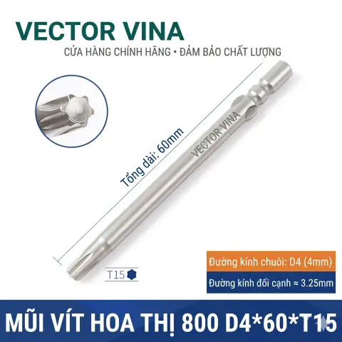 Mũi vít hoa thị 6 cạnh chuôi tròn 4mm (800) VECTOR VINA W800 dài 40-100mm (T1-T30) – D4*60*T15