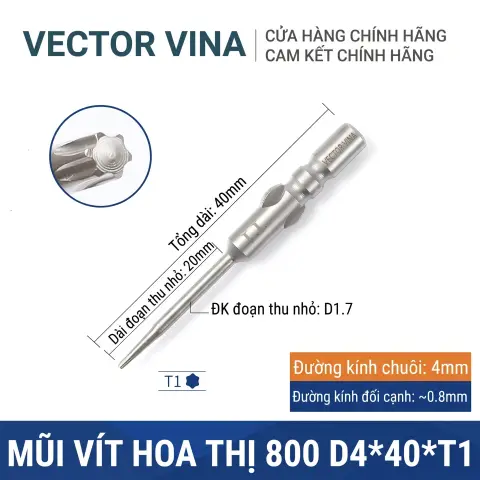 Mũi vít hoa thị 6 cạnh chuôi tròn 4mm (800) VECTOR VINA W800 dài 40-100mm (T1-T30) – D4*40*D1.7*20*T1