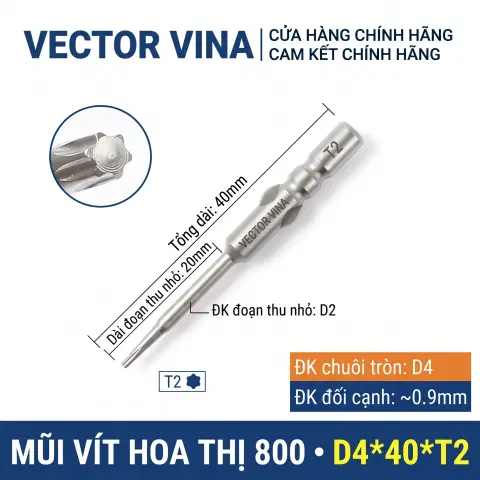 Mũi vít hoa thị 6 cạnh chuôi tròn 4mm (800) VECTOR VINA W800 dài 40-100mm (T1-T30) – D4*40*D2*20*T2