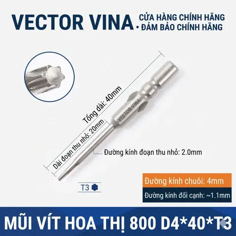 Mũi vít hoa thị 6 cạnh chuôi tròn 4mm (800) VECTOR VINA W800 dài 40-100mm (T1-T30) – D4*40*D2*20*T3