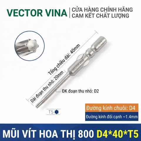 Mũi vít hoa thị 6 cạnh chuôi tròn 4mm (800) VECTOR VINA W800 dài 40-100mm (T1-T30) – D4*40*D2*20*T5