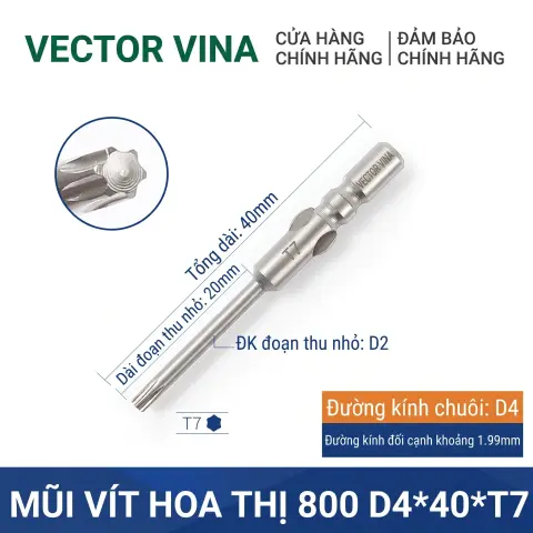 Mũi vít hoa thị 6 cạnh chuôi tròn 4mm (800) VECTOR VINA W800 dài 40-100mm (T1-T30) – D4*40*D2*20*T7