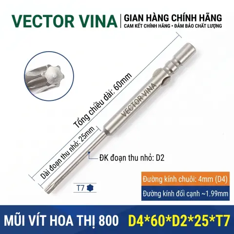 Mũi vít hoa thị 6 cạnh chuôi tròn 4mm (800) VECTOR VINA W800 dài 40-100mm (T1-T30) – D4*60*D2*25*T7