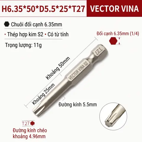 Mũi Vít Hoa Thị Đặc VECTOR VINA Thép S2 Mạ Điện Chuôi Lục Giác H6.35 (T5 - T40) – H6.35*50*D5.5*25*T27