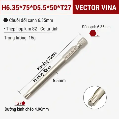 Mũi Vít Hoa Thị Đặc VECTOR VINA Thép S2 Mạ Điện Chuôi Lục Giác H6.35 (T5 - T40) – H6.35*75*D5.5*50*T27