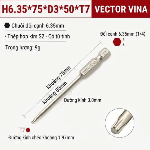 Mũi Vít Hoa Thị Đặc VECTOR VINA Thép S2 Mạ Điện Chuôi Lục Giác H6.35 (T5 - T40) – H6.35*75*D3*50*T7
