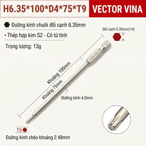 Mũi Vít Hoa Thị Đặc VECTOR VINA Thép S2 Mạ Điện Chuôi Lục Giác H6.35 (T5 - T40) – H6.35*100*D4*75*T9