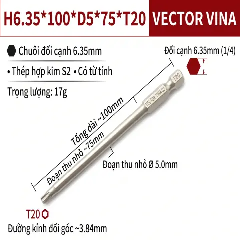 Mũi Vít Hoa Thị Đặc VECTOR VINA Thép S2 Mạ Điện Chuôi Lục Giác H6.35 (T5 - T40) – H6.35*100*D5*75*T20