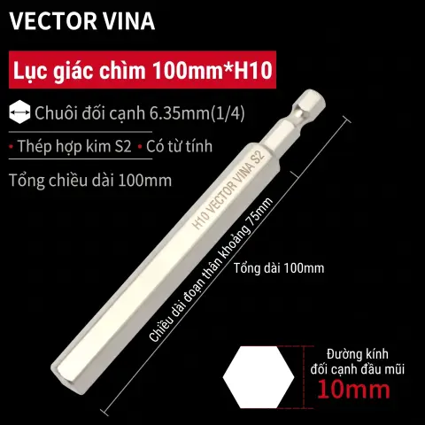 Mũi vít lục giác chìm mạ điện chống gỉ thép S2 chuôi H6.35 VECTOR VINA (50mm - 200mm, H1.5 - H10) – H6.35*100*75*H10