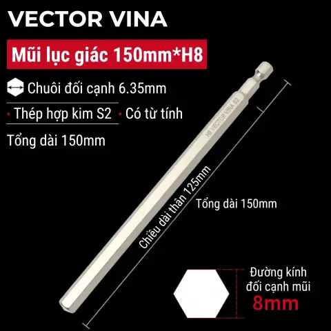Mũi vít lục giác chìm mạ điện chống gỉ thép S2 chuôi H6.35 VECTOR VINA (50mm - 200mm, H1.5 - H10) – H6.35*150*125*H8