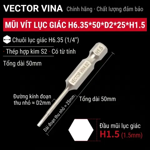 Mũi vít lục giác chìm mạ điện chống gỉ thép S2 chuôi H6.35 VECTOR VINA (50mm - 200mm, H1.5 - H10) – H6.35*50*D2*25*H1.5