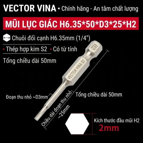 Mũi vít lục giác chìm mạ điện chống gỉ thép S2 chuôi H6.35 VECTOR VINA (50mm - 200mm, H1.5 - H10) – H6.35*50*D3*25*H2
